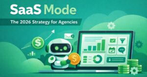 GoHighLevel SaaS Mode: The 2026 Strategy for Agencies