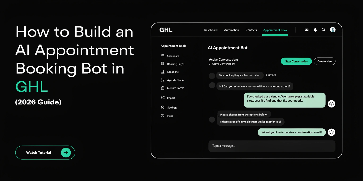 How to Build an AI Appointment Booking Bot in GHL (2026 Guide)